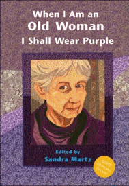 cover of anthology When I Am An Old Woman I Shall Wear Purple