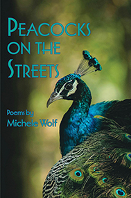 Peacocks on the Streets by Michele Wolf, cover image